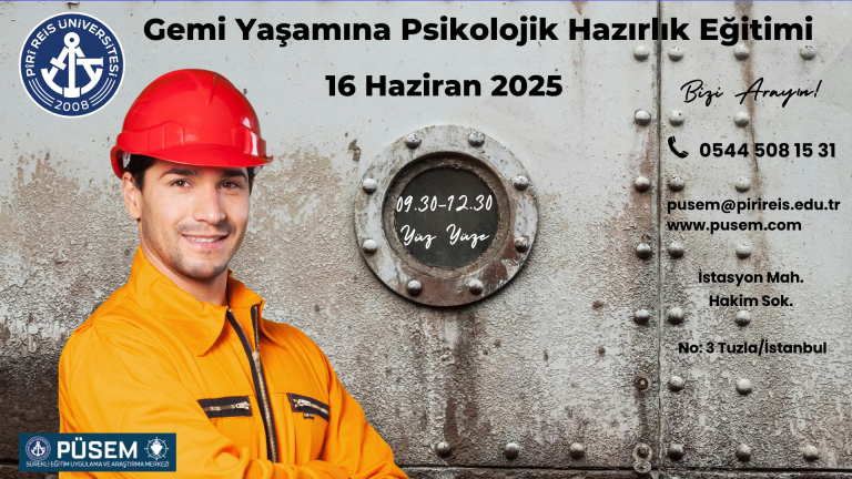 Gemi Yaşamına Psikolojik Hazırlık Eğitimi