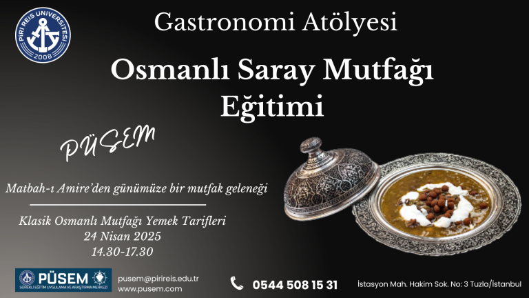 Osmanlı Saray Mutfağı Eğitimi