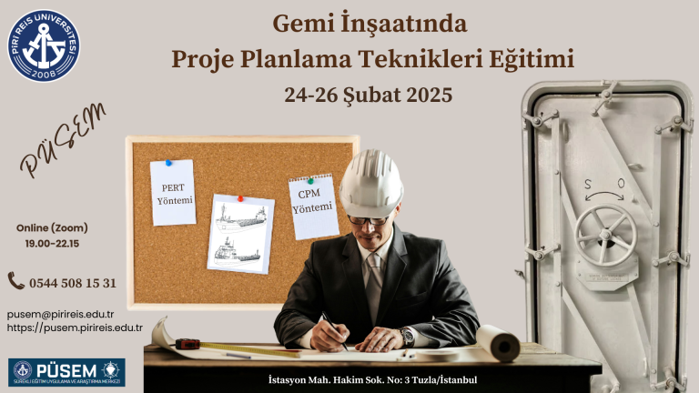 Gemi İnşaatında Proje Planlama Teknikleri Eğitimi