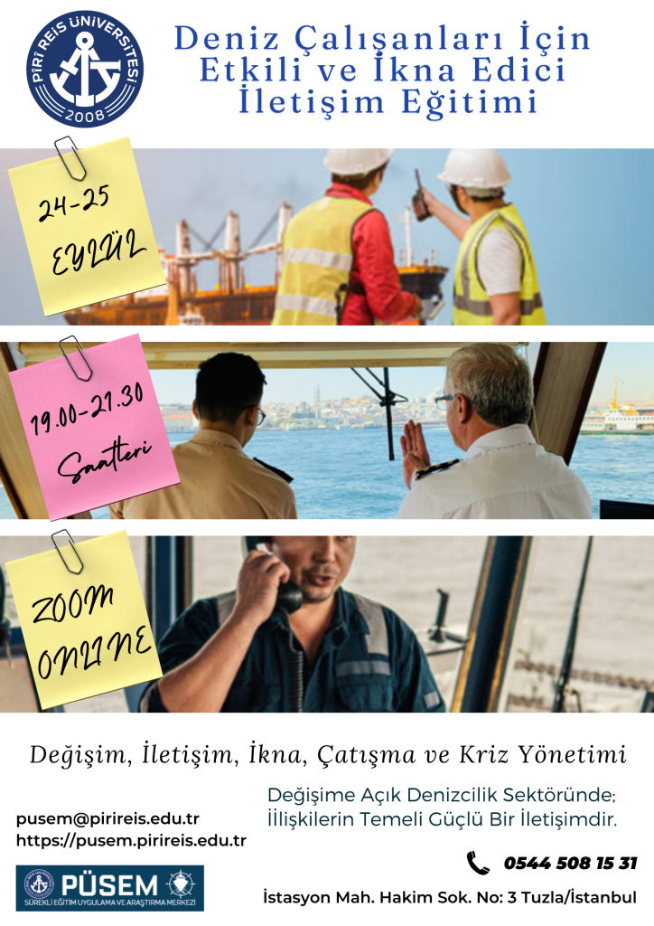 Deniz Çalışanları İçin Etkili ve İkna Edici İletişim Eğitimi
