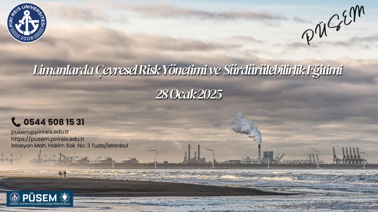 Limanlarda Çevresel Risk Yönetimi ve Sürdürülebilirlik Eğitimi