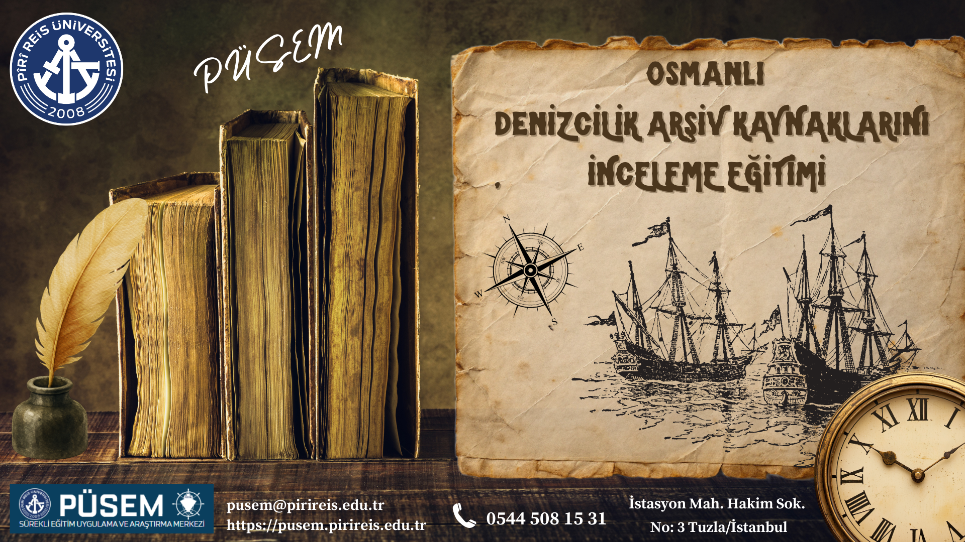 Osmanlı Denizcilik Arşiv Kaynaklarını İnceleme Eğitimi